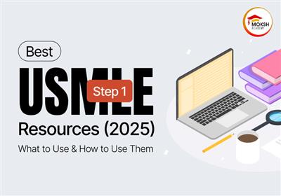 Best USMLE Step 1 Resources (2025): What to Use and How to Use Them 