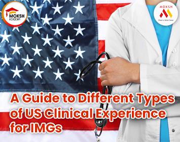 A Guide to Different Types of US Clinical Experience for IMGs