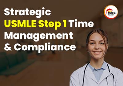 strategic-usmle-step-1-time-management-compliance