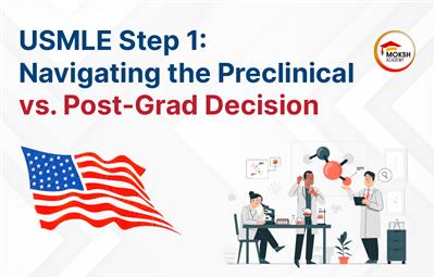 usmle-step-1-navigating-the-preclinical-vs-post-grad-decision