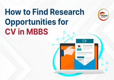 How to Find Research Opportunities for CV in MBBS