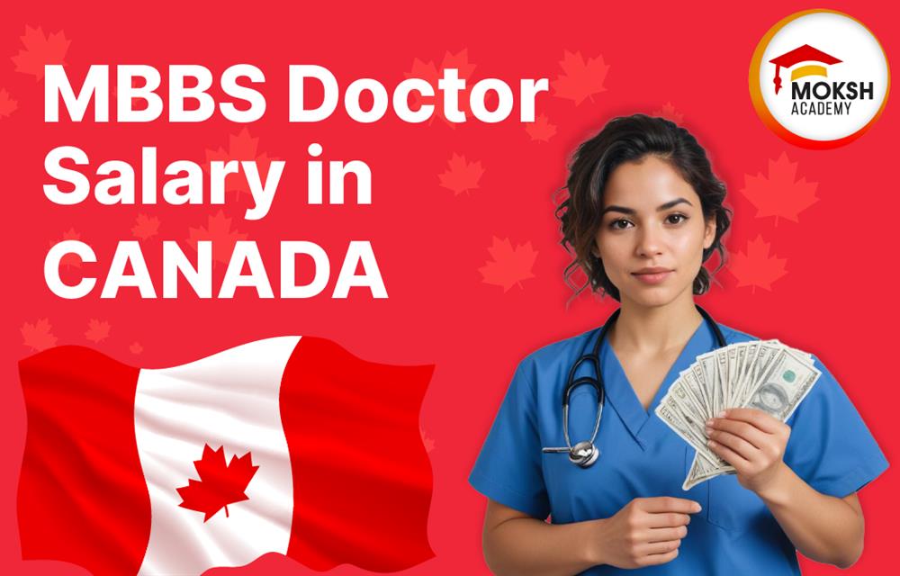 The Ultimate Guide to MBBS Doctor Salary in Canada