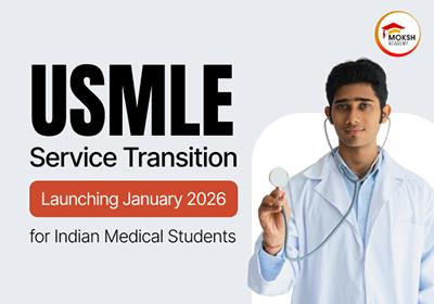 USMLE Service Transition Launching January 2026: for Indian Medical Students 