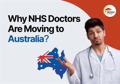 Why NHS Doctors Are Moving to Australia in 2026? 
