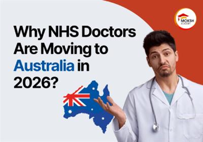 Why NHS Doctors Are Moving to Australia in 2026? 