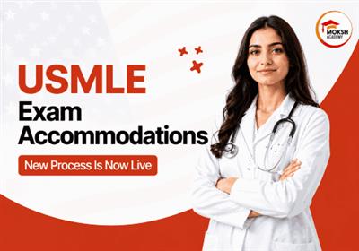 usmle-exam-accommodations-process-is-now-live