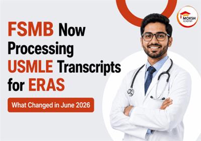 FSMB Now Processing USMLE Transcripts for ERAS: What Changed in June 2026 