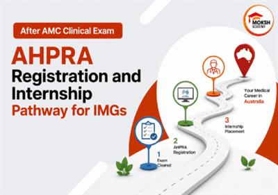 After AMC Clinical Exam: AHPRA Registration and Internship Pathway for IMGs (2026 Guide) 