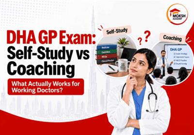 dha-gp-exam-self-study-vs-coaching-for-doctors